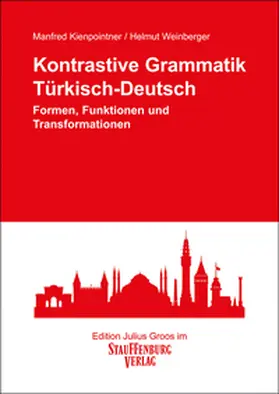 Kienpointner / Weinberger |  Kontrastive Grammatik Türkisch-Deutsch | Buch |  Sack Fachmedien