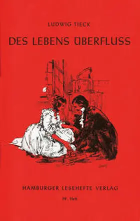 Tieck |  Des Lebens Überfluss | Buch |  Sack Fachmedien