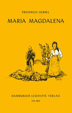 Hebbel |  Maria Magdalena | Buch |  Sack Fachmedien