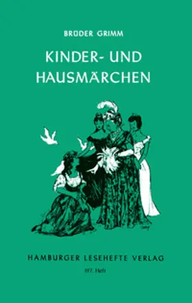 Grimm |  Kinder- und Hausmärchen | Buch |  Sack Fachmedien