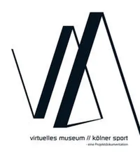 Hocke / Langen / Noss |  virtuelles museum // kölner sport | Buch |  Sack Fachmedien