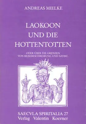 Mielke |  Laokoon und die Hottentotten, | Buch |  Sack Fachmedien