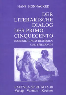 Honnacker |  Der literarische Dialog des primo Cinquecento | Buch |  Sack Fachmedien