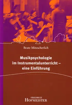 Mitzscherlich |  Musikpsychologie im Instrumentalunerricht-eine Einführung | Buch |  Sack Fachmedien