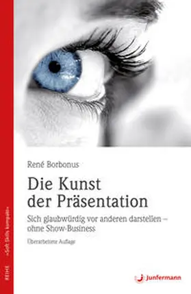 Borbonus |  Die Kunst der Präsentation | Buch |  Sack Fachmedien