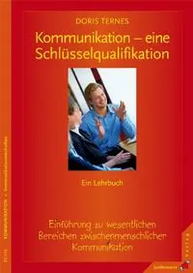 Ternes |  Kommunikation - eine Schlüsselqualifikation | Buch |  Sack Fachmedien