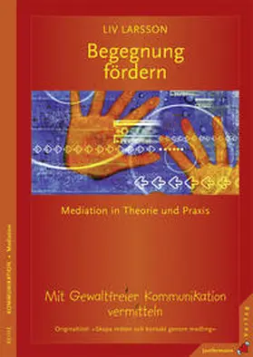 Larsson |  Begegnung fördern | Buch |  Sack Fachmedien