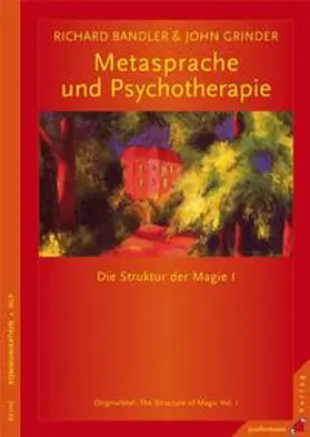 Bandler / Grinder |  Metasprache und Psychotherapie | Buch |  Sack Fachmedien