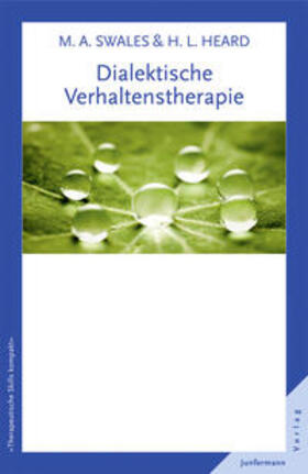 Swales / Heard | Dialektische Verhaltenstherapie | Buch | 978-3-87387-834-1 | sack.de