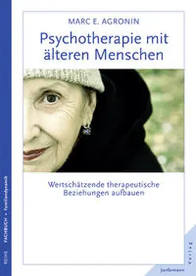 Agronin |  Psychotherapie mit älteren Menschen | Buch |  Sack Fachmedien