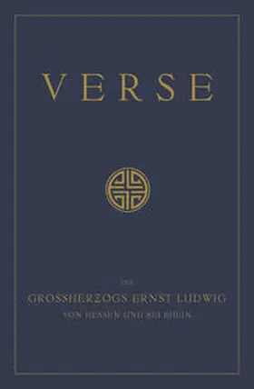 Dr. Hackel / Hackel |  Verse des Großherzogs Ernst Ludwig von Hessen und bei Rhein | Buch |  Sack Fachmedien