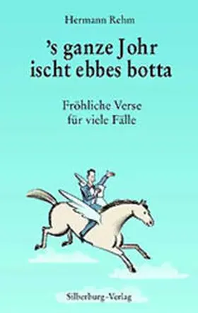 Rehm |  's ganze Johr ischt ebbes botta | Buch |  Sack Fachmedien