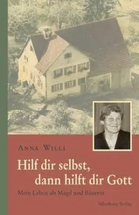 Willi |  Hilf dir selbst, dann hilft dir Gott | Buch |  Sack Fachmedien