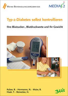 Kulzer / Hermanns / Maier |  Medias 2 Basis Typ-2-Diabetes selbst kontrollieren | Buch |  Sack Fachmedien