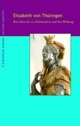 Erzen / Reber / Tengér |  Elisabeth von Thüringen | Buch |  Sack Fachmedien