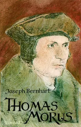 Bernhart / Joseph Bernhart Gesellschaft |  Thomas Morus | Buch |  Sack Fachmedien