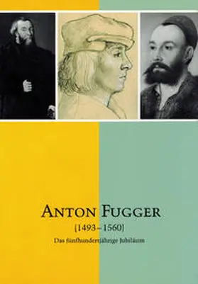 Burkhardt |  Anton Fugger 1493-1560 | Buch |  Sack Fachmedien