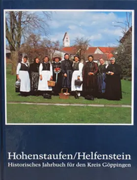 Ziegler / Geschichts- u. Altertumsverein Göppingen e.V. / Kunst- u. Geschichtsverein Geislingen e.V. |  Hohenstaufen/Helfenstein. Historisches Jahrbuch für den Kreis Göppingen / Hohenstaufen/Helfenstein. Historisches Jahrbuch für den Kreis Göppingen 5 | Buch |  Sack Fachmedien