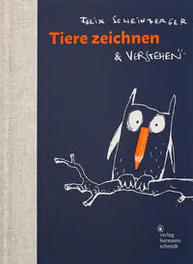 Scheinberger |  Tiere zeichnen und verstehen | Buch |  Sack Fachmedien