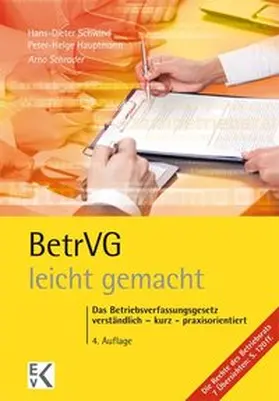 Schwind / Hauptmann / Schrader | BetrVG - leicht gemacht | Buch | 978-3-87440-346-7 | www2.sack.de