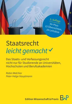 Melchior / Hauptmann |  Staatsrecht - leicht gemacht | Buch |  Sack Fachmedien
