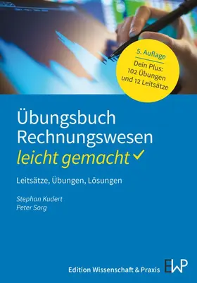 Kudert / Sorg |  Übungsbuch Rechnungswesen – leicht gemacht | eBook | Sack Fachmedien