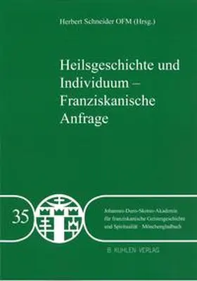 Alfieri OFM / Bohl OFM / Freyer OFM |  Heilsgeschichte und Individuum | Buch |  Sack Fachmedien