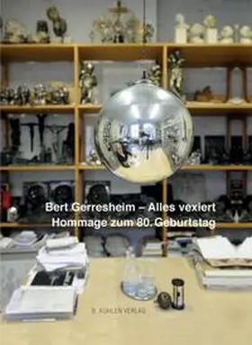 Gerresheim / Husmeier-Schirlitz / Nowald |  Bert Gerresheim - Alles vexiert | Buch |  Sack Fachmedien