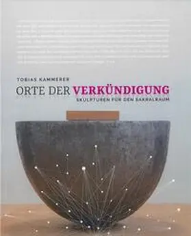 Kammerer / Goldmann / Nestler |  Orte der Verkündigung | Buch |  Sack Fachmedien