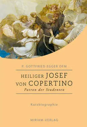 Egger OFM |  Heiliger Josef von Copertino | Buch |  Sack Fachmedien