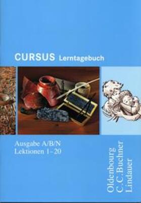 Maier / Brenner / Gressel |  Lerntagebuch Lektionen 1 - 20 für Cursus - Ausgabe A/B/N  | Buch |  Sack Fachmedien