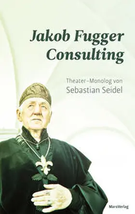 Seidel |  Jakob Fugger Consulting | Buch |  Sack Fachmedien