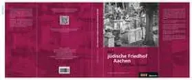 Dux |  Der jüdische Friedhof Aachen Lütticher Straße | Buch |  Sack Fachmedien
