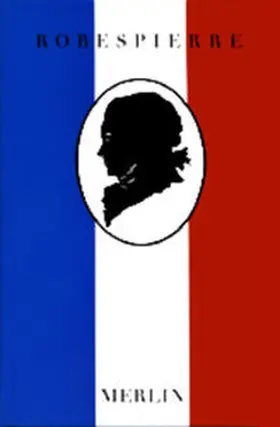 Robespierre |  Ausgewählte Texte | Buch |  Sack Fachmedien