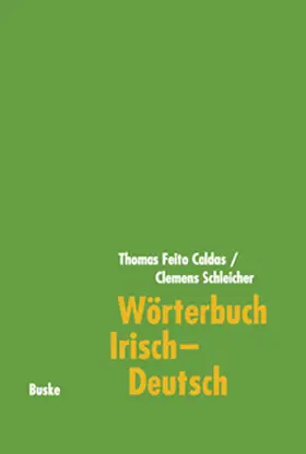 Schleicher / Caldas |  Wörterbuch Irisch-Deutsch | Buch |  Sack Fachmedien