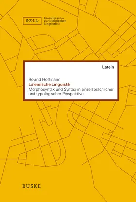 Hoffmann | Lateinische Linguistik | Buch | 978-3-87548-765-7 | www2.sack.de
