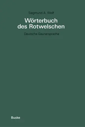 Wolf |  Wörterbuch des Rotwelschen | eBook | Sack Fachmedien