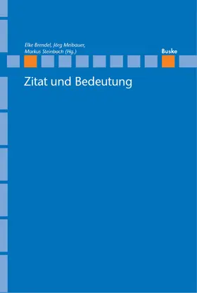 Brendel / Meibauer / Steinbach |  Zitat und Bedeutung | eBook | Sack Fachmedien