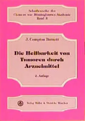Burnett |  Die Heilbarkeit von Tumoren durch Arzneimittel | Buch |  Sack Fachmedien