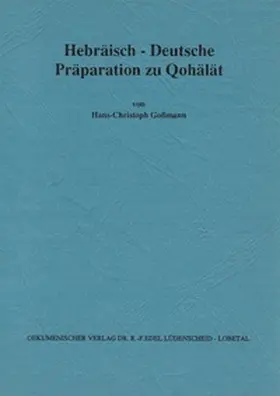 Gossmann |  Hebräisch-Deutsche Präparation zu Quohälät | Buch |  Sack Fachmedien
