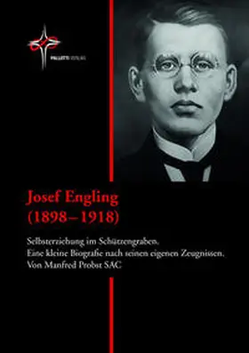 Probst SAC |  Josef Engling (1898 – 1918) | eBook | Sack Fachmedien
