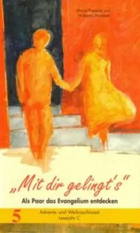 Brantzen |  Mit dir gelingt's. Als Paar das Evangelium entdecken / Mit dir gelingt's. Als Paar das Evangelium entdecken | Buch |  Sack Fachmedien