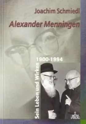 Schmiedl |  Alexander Menningen (1900-1994) | Buch |  Sack Fachmedien