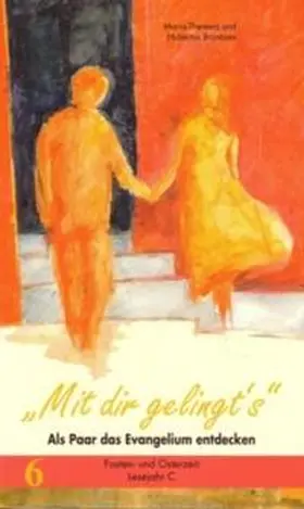 Brantzen |  Mit dir gelingt's. Als Paar das Evangelium entdecken / Mit dir gelingt's. Als Paar das Evangelium entdecken | Buch |  Sack Fachmedien