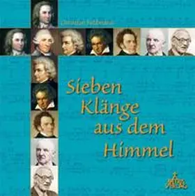 Feldmann |  Sieben Klänge aus dem Himmel | Buch |  Sack Fachmedien