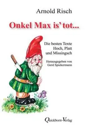 Risch / Spiekermann |  Onkel Max is' tot | Buch |  Sack Fachmedien