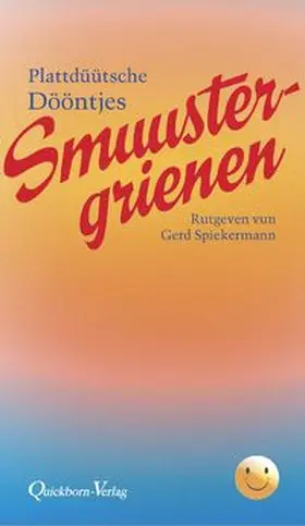 Spiekermann |  Smuustergrienen | Buch |  Sack Fachmedien