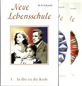 Schmidt |  Neue Lebensschule I-III | Buch |  Sack Fachmedien