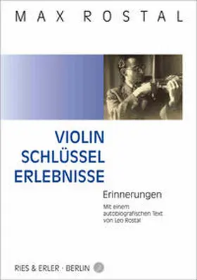 Rostal / Schenk / Kalcher |  Violin-Schlüssel-Erlebnisse | Buch |  Sack Fachmedien