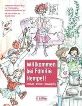 Leisegang / Riedel / Löhr |  Willkommen bei Familie Hempel! | Buch |  Sack Fachmedien